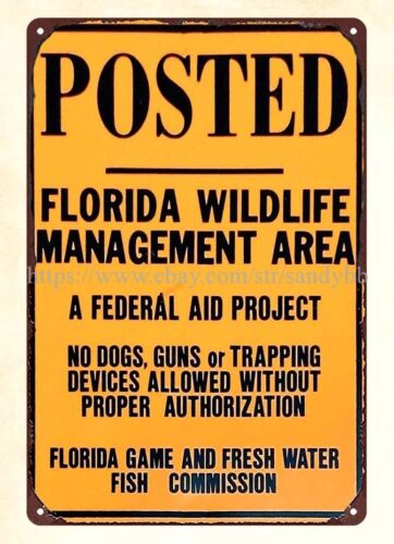 Florida Hunting Fishing & Outdoor Adventures Photos - Placa de metal com sinalização de